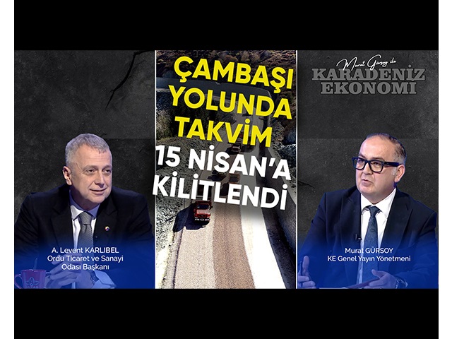 Çambaşı Yolunda Takvim 15 Nisan’a Kilitlendi