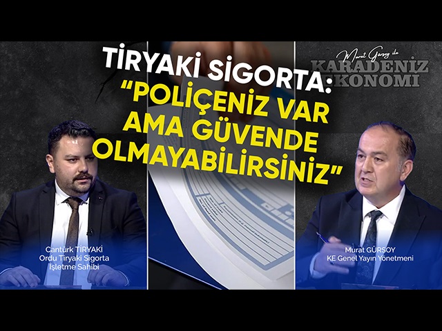 Tiryaki Sigorta: “Poliçeniz Var Ama Güvende Olmayabilirsiniz”