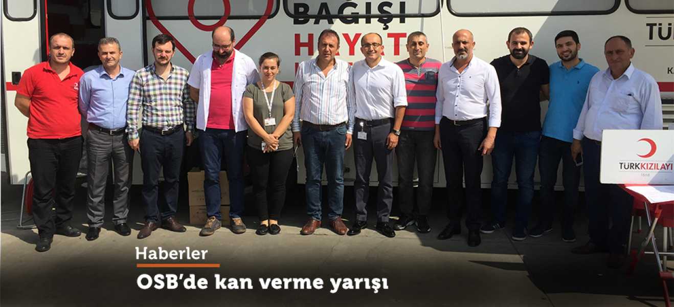 OSB'de Kan Verme Yarışı