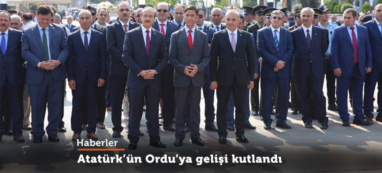 Atatürk'ün Ordu'ya gelişi kutlandı