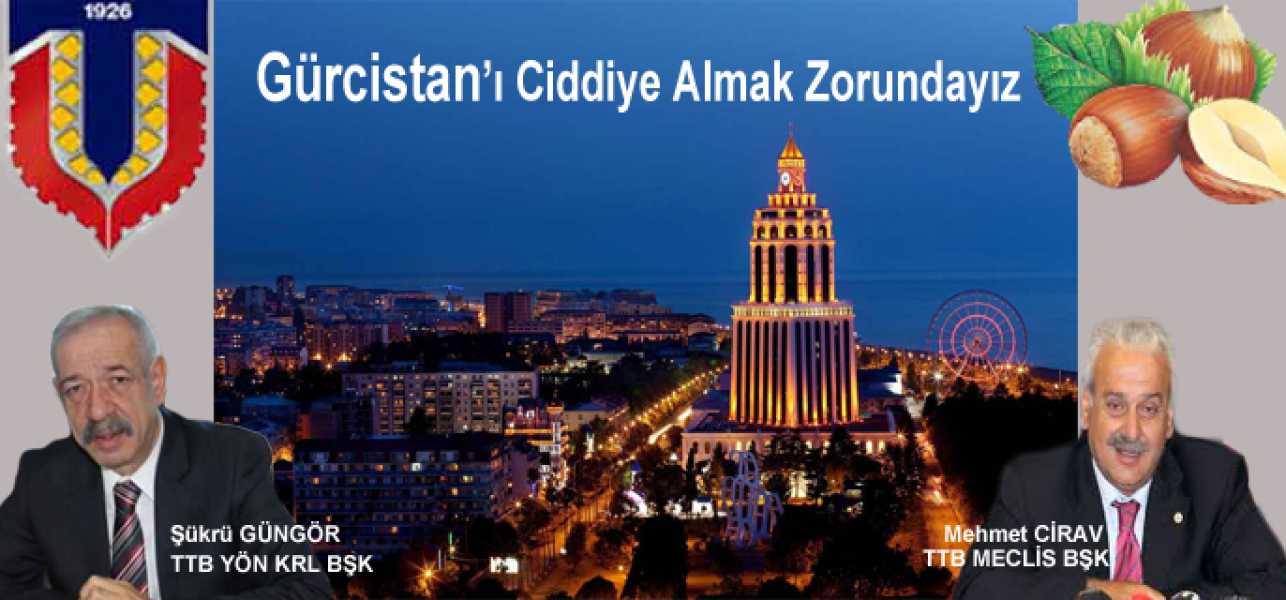 Gürcistan'ı Ciddiye Almak Zorundayız