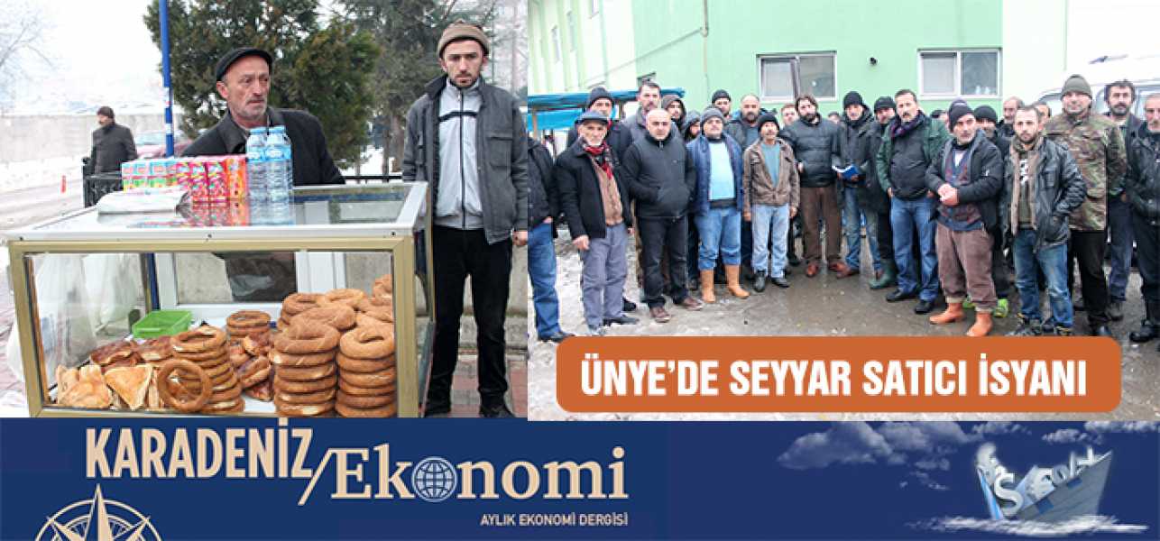 Ünye'de Seyyar Satıcı İsyanı