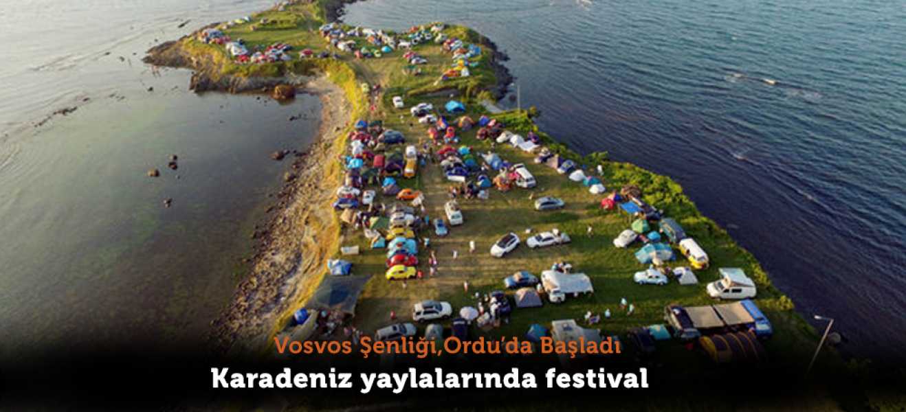 Vosvos Festivali, Ordu'da başladı.