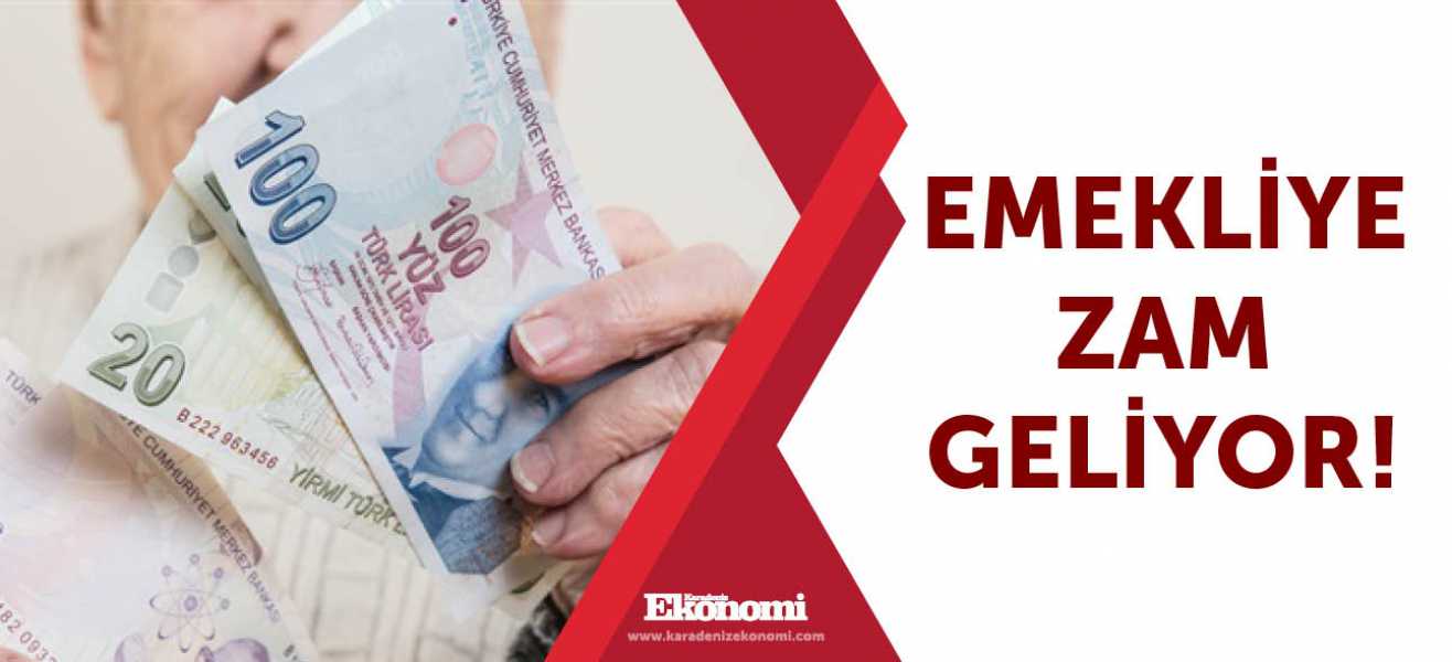 Emekliye zam geliyor!