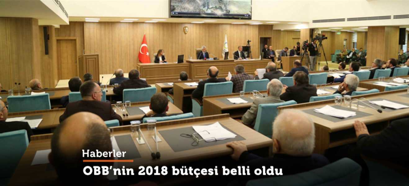 BÜYÜKŞEHİRİN 2018 MALİ YILI BÜTÇESİ BELLİ OLDU