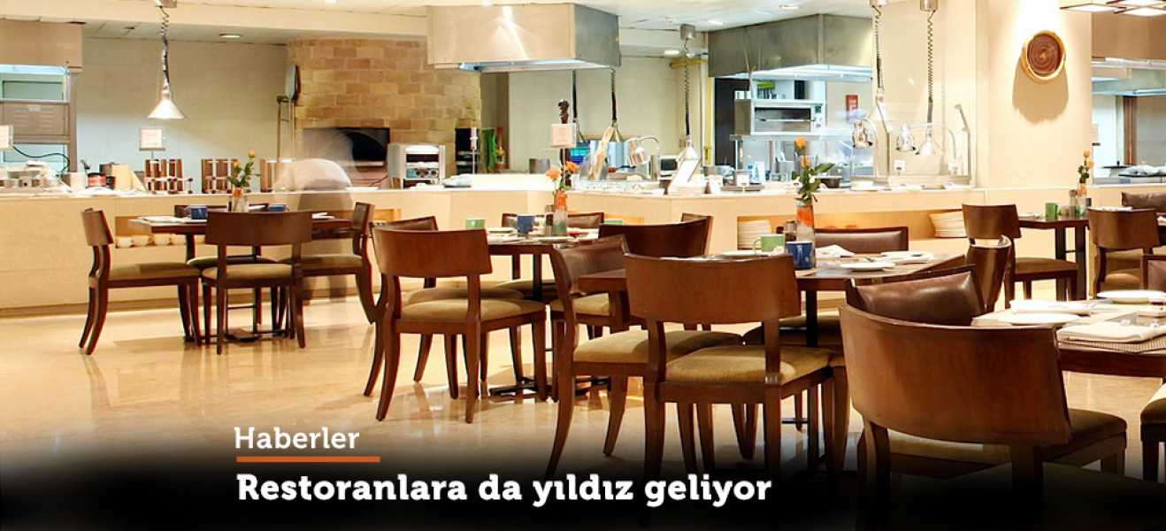 Restoranlara da yıldız geliyor