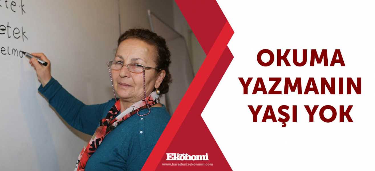 Okuma yazmanın yaşı yok