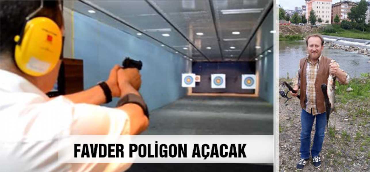 Favder Poligon Açacak