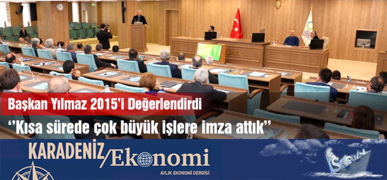 2015 YILI DEĞERLENDİRİLDİ