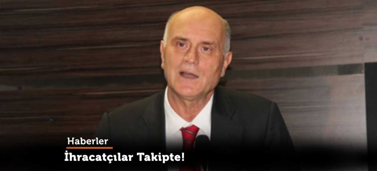 İhracatçılar takipte!