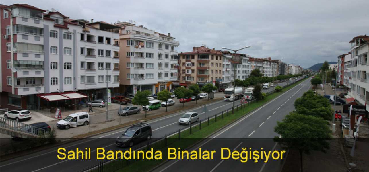 Sahil Bandında Binalar Değişiyor