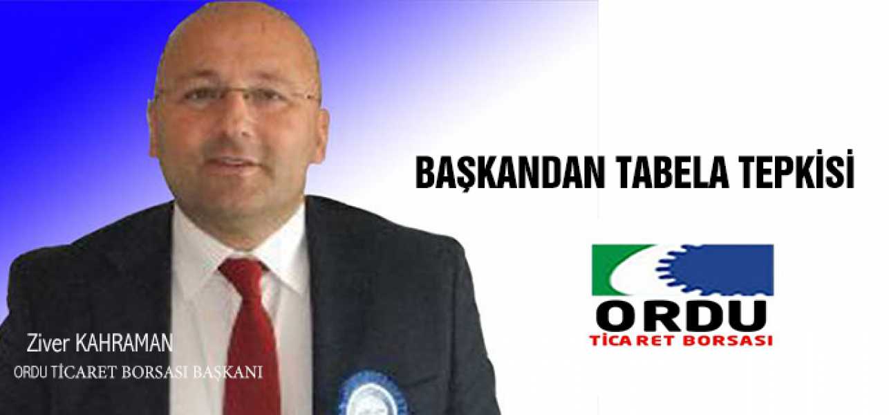 Başkandan Tabela Tepkisi