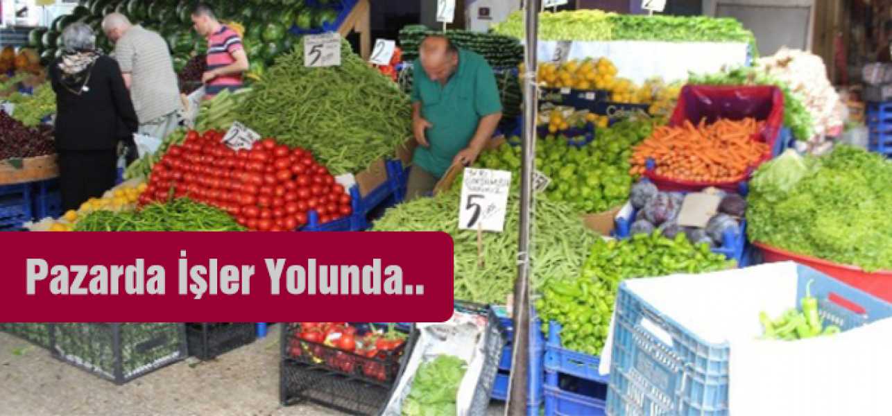 Pazarda İşler Yolunda